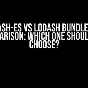 Lodash-es vs Lodash Bundle Size Comparison: Which One Should You Choose?