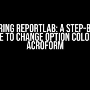 Mastering Reportlab: A Step-by-Step Guide to Change Option Colors in AcroForm